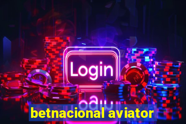 betnacional aviator